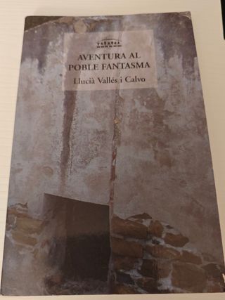 AVENTURA AL POBLE FANTASMA