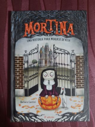 Mortina 1. Una historia para morirse de risa (Spanish Edition)
