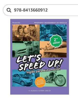 Let´s Speed Up! Inglés para Automoción. 2.ª edi...