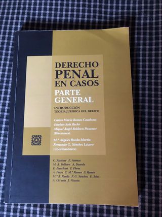 Derecho Penal en casos. Parte general: Introduc...