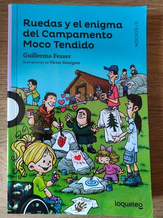 Ruedas y el enigma del campamento Moco Tendido
