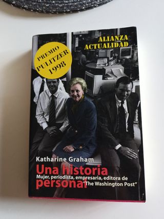 Una historia personal: Mujer, periodista, empre...
