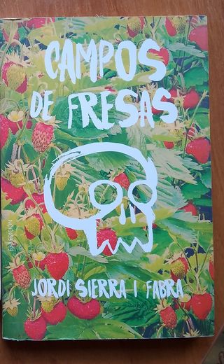 Libro Campos de Fresas Jordi Sierra i Fabra