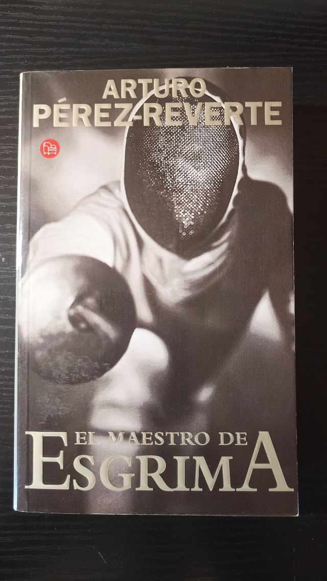 El Maestro de Esgrima - Arturo Pérez-Reverte