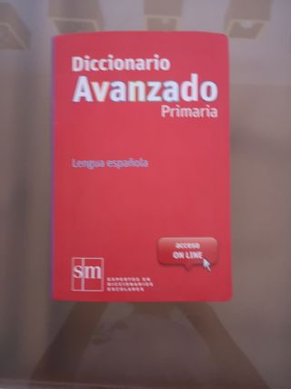 Diccionario Avanzado Primaria. Lengua española ...