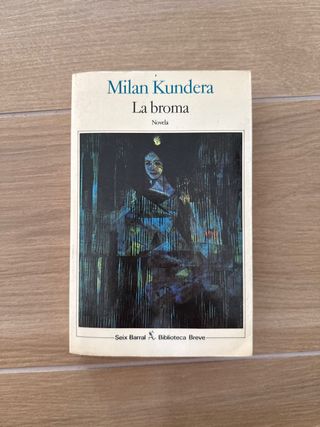 Milán Kundera - La broma