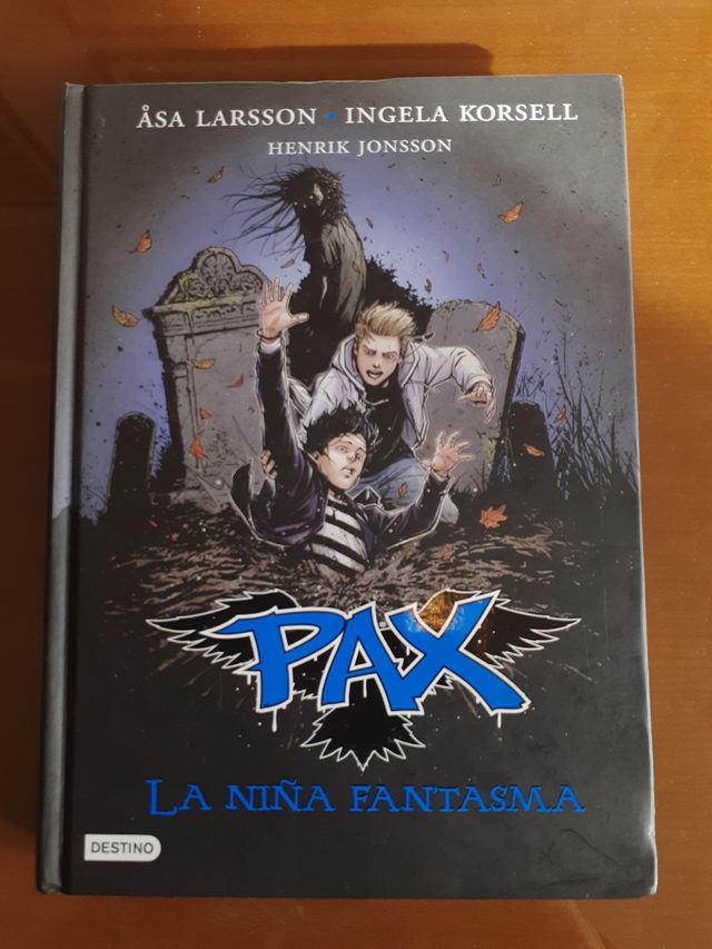 Pax. La niña fantasma: PAX 3 (Spanish Edition)