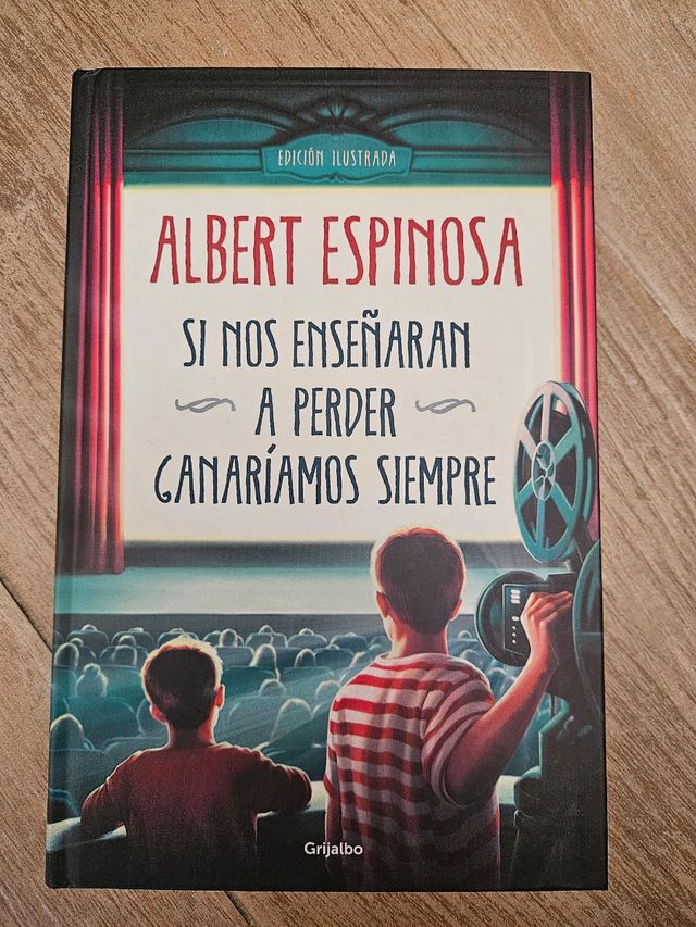 Si nos enseñaran a perder, ganaríamos siempre /...