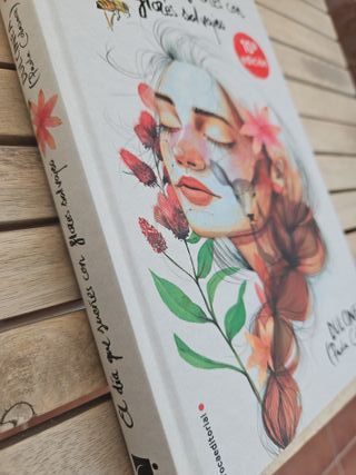 El día que sueñes con flores salvajes (Spanish ...