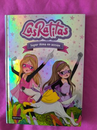 Las Ratitas 2. Súper Alma en acción