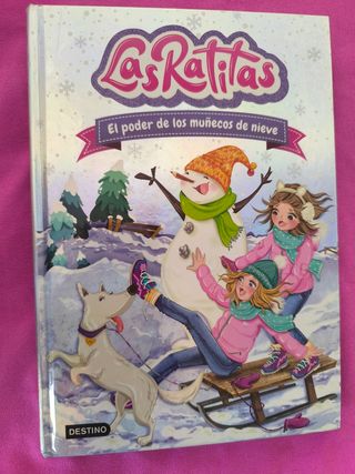 Las Ratitas 6. El poder de los muñecos de nieve