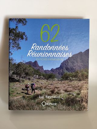 62 RANDONNEES REUNIONNAISES