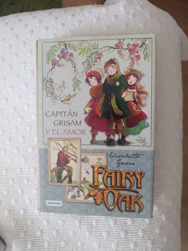 Fairy Oak. Capitán Grisam y el amor: Fairy Oak....