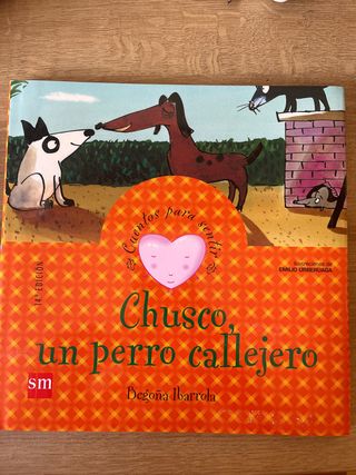Chusco, un perro callejero: un cuento sobre la ...