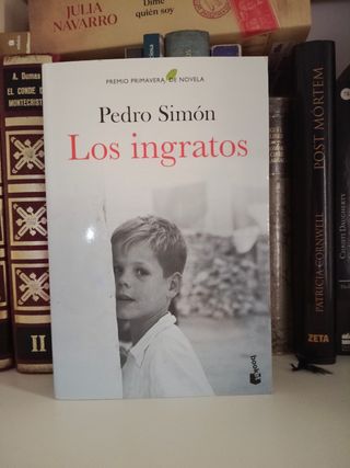 Los ingratos: Premio Primavera de Novela 2021