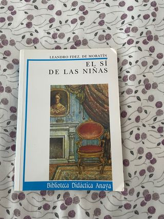 El Sí de las Niñas (Biblioteca Didactica Anaya)...