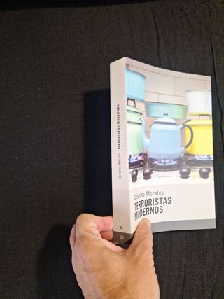 Cristina Morales. Terroristas modernos