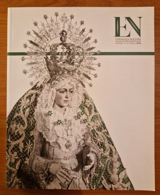 Esperanza Nuestra 8. Anuario de la Macarena 2018