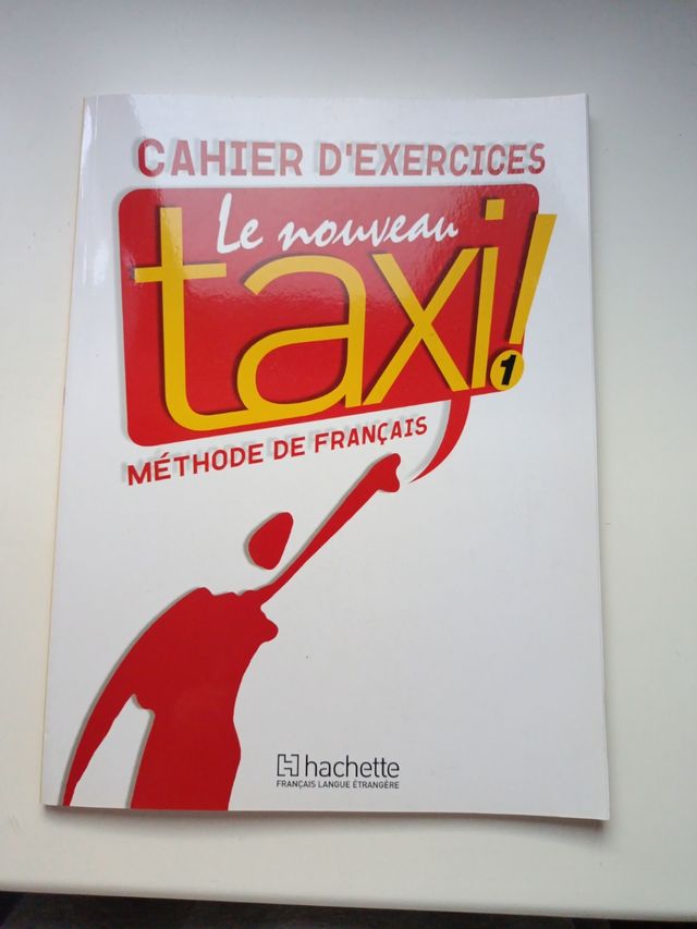 Le Nouveau Taxi: Niveau 1 Cahier D'Exercices (F...