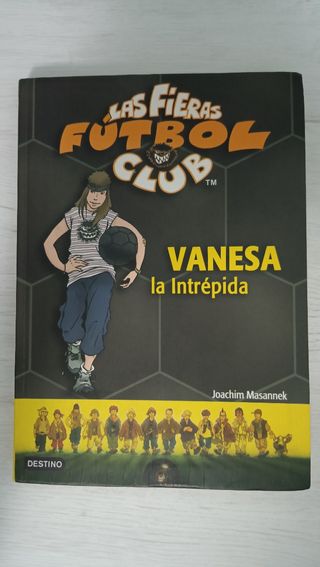 Vanesa, la intrépida: Las Fieras del Fútbol Club 3