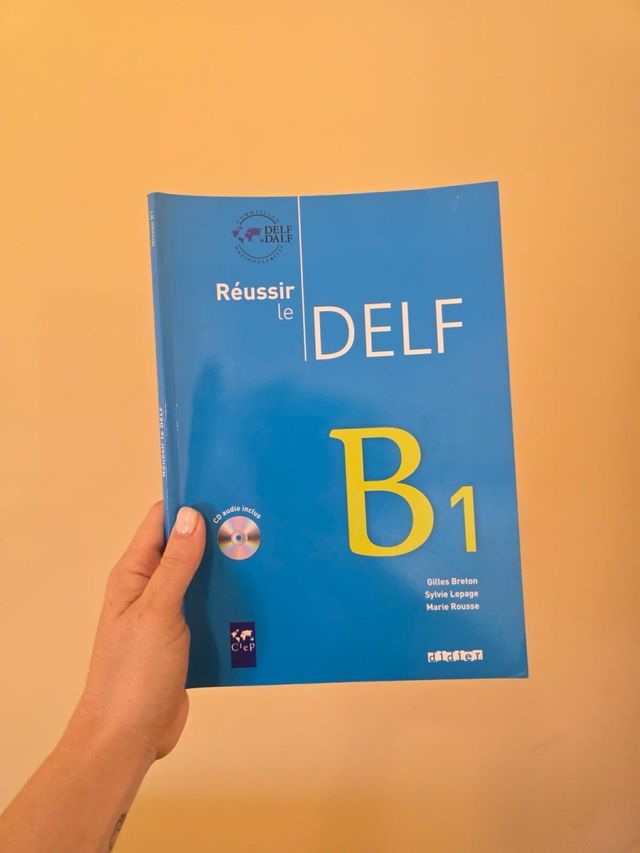 Réussir le Delf B1