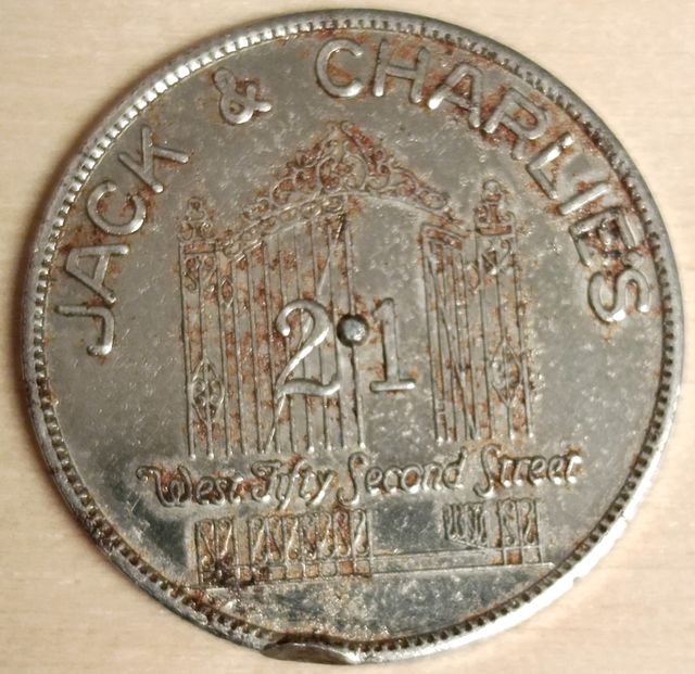 Token Jack & Charlie's 21 West fifty second street