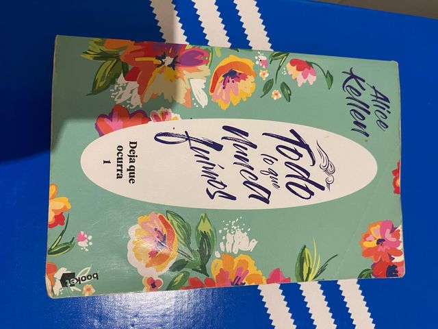 Todo lo que nunca fuimos: Deja que ocurra 1