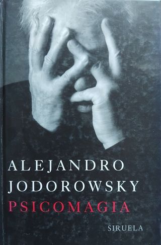 Psicomagia (Spanish Edition)
