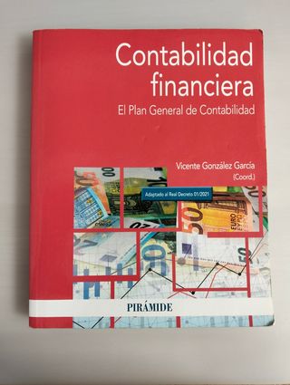 Contabilidad financiera: El Plan General de Con...