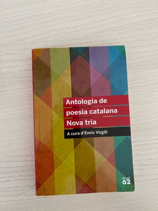 Antologia de poesia catalana. Nova tria: A cura...
