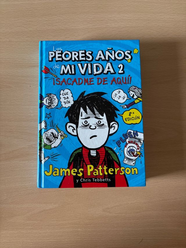 Los peores años de mi vida 2: ¡Sacadme de aquí!