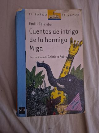 Cuentos de intriga de la hormiga miga