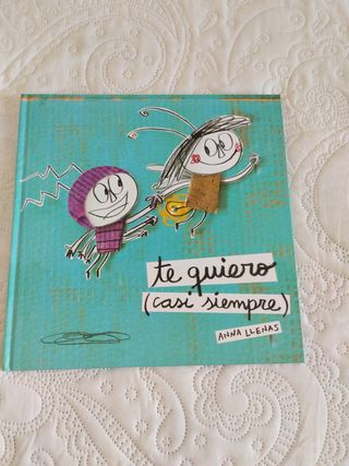 Te quiero (casi siempre) (Spanish Edition)