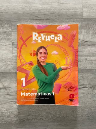 Matemáticas I. 1 Bachillerato. Revuela