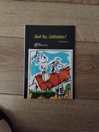 Què fas, Calitolato? (Saltamartí) (Catalan Edit...
