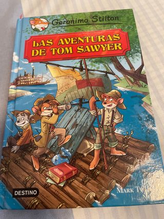 LAS AVENTURAS DE TOM SAWYER Geronimo stilton