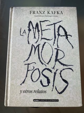 La metamorfosis y otros relatos (Clásicos ilust...