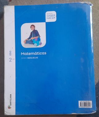 MATEMATICAS SERIE RESUELVE 2 ESO SABER HACER