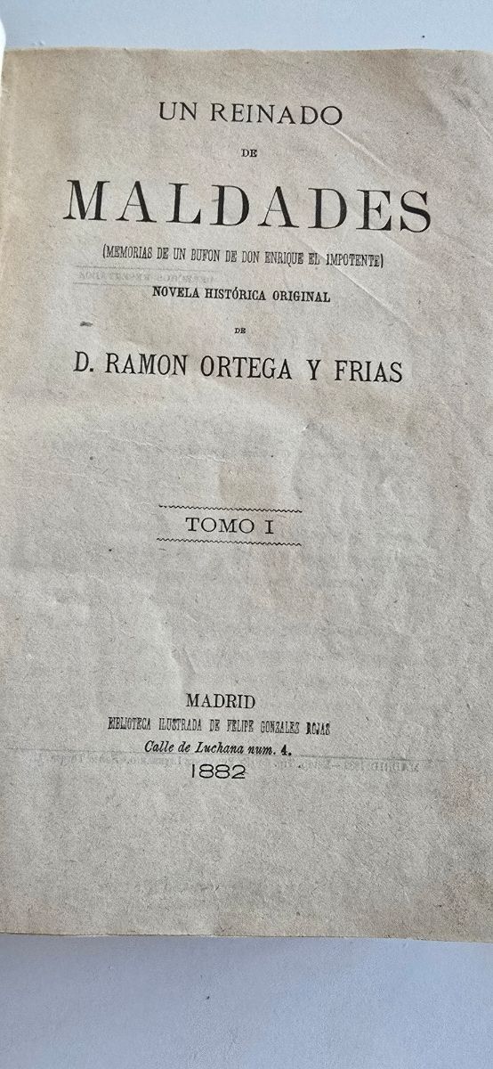 Libro antiguo Un reinado de Maldades 1882