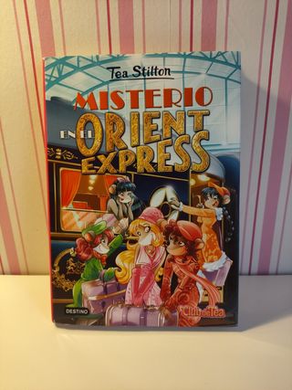 Misterio en el Orient Express: Tea Stilton 13