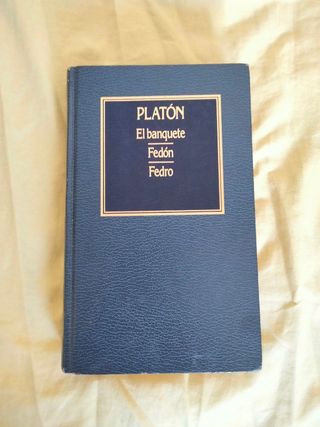 DIÁLOGOS. EL BANQUETE, FEDON, FEDRO