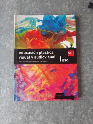 Educación plástica, visual y audiovisual I. ESO...