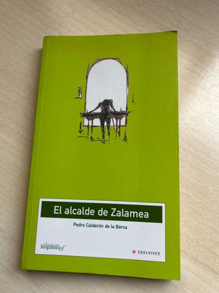 El alcalde de Zalamea (Clásicos Hispánicos / Hi...