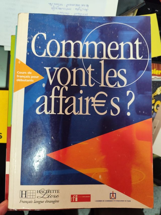 Comment vont les affaires? - Livre de l'élève: ...