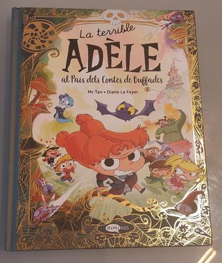 LA TERRIBLE ADÈLE AL PAÍS DELS CONTES DE BUFFADE