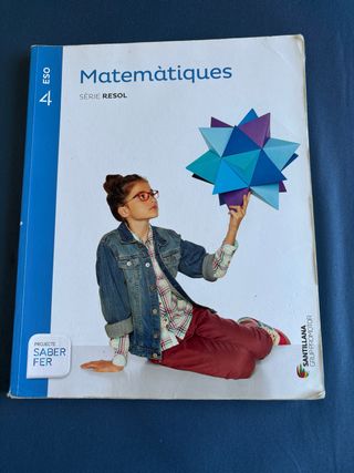 MATEMATIQUES SERIE RESOL 4 ESO SABER FER