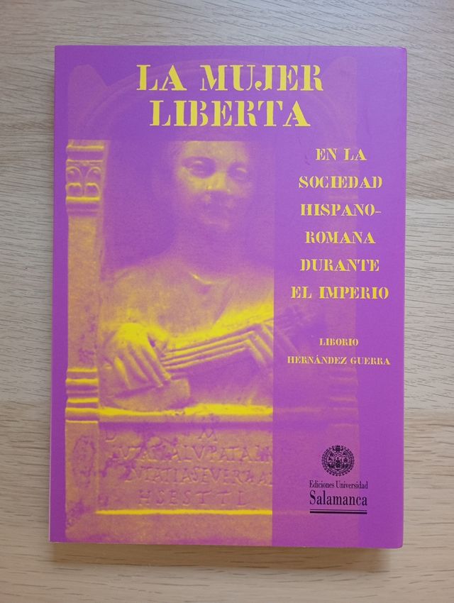 La mujer liberta en la sociedad hispanorromana