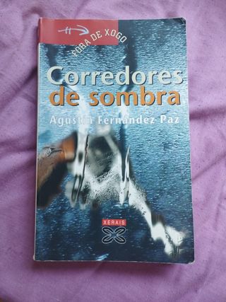 Corredores de sombra (Galician Edition)