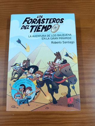 Los Forasteros del Tiempo 7: La aventura de los...