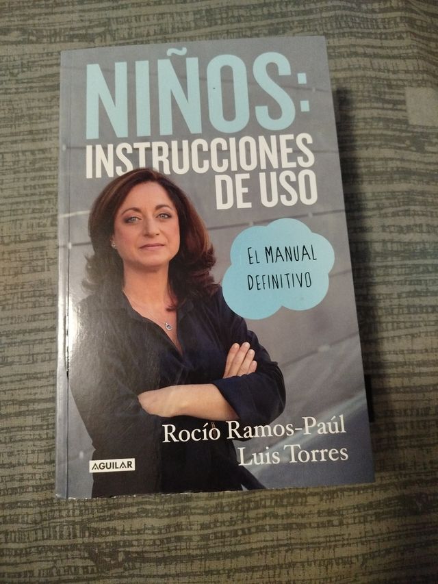 Niños: instrucciones de uso: El manual definitivo